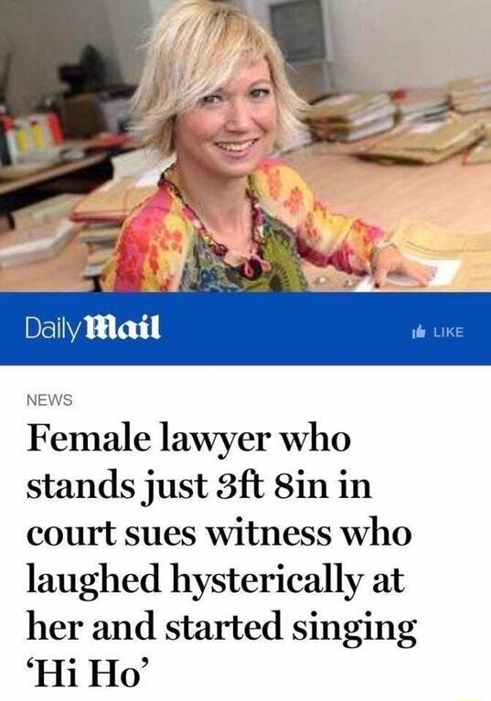 Female lawyer who stands just 3ft 8in in court sues witness who laughed hysterically at her and started singing Hi Ho