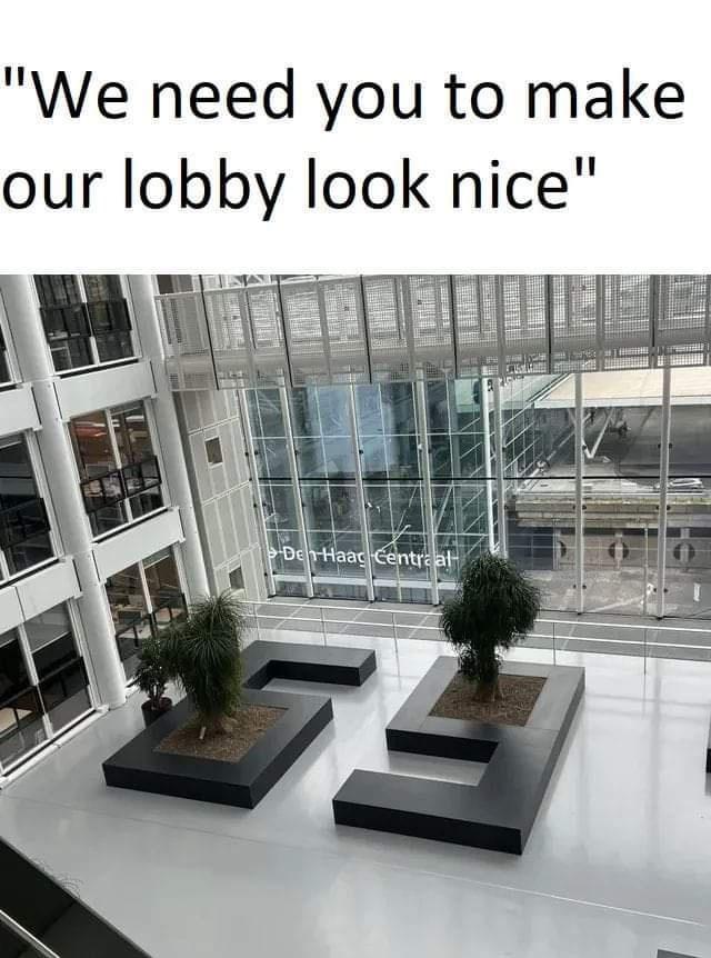We need you to make our lobby look nice