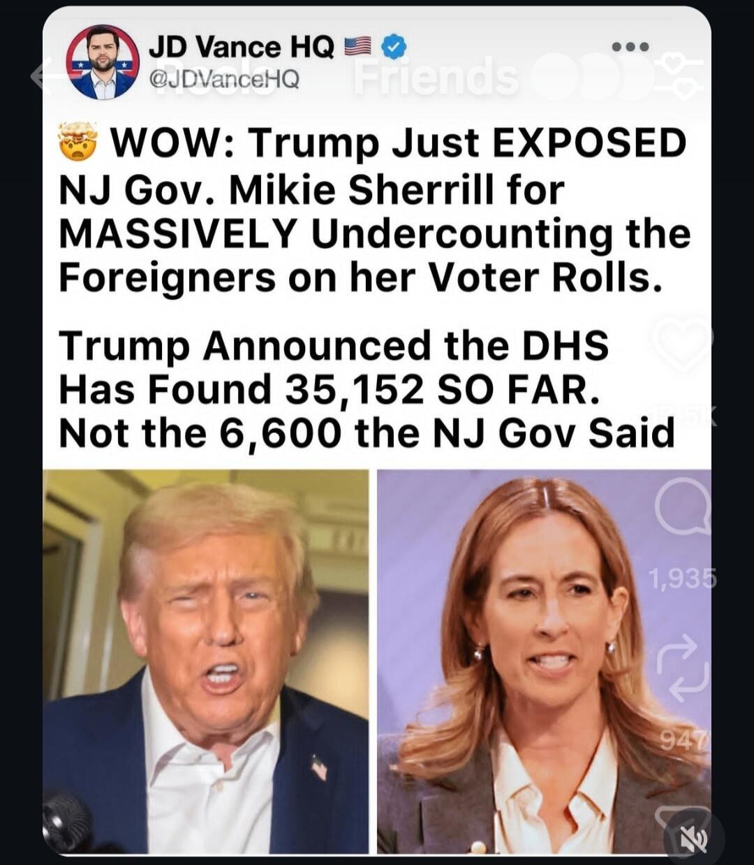 WOW: Trump Just EXPOSED NJ Gov. Mikie Sherrill for MASSIVELY Undercounting the Foreigners on her Voter Rolls. Trump Announced the DHS Has Found 35,152 SO FAR. Not the 6,600 the NJ Gov Said.