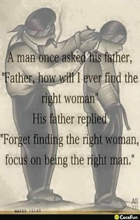 A man once asked his father, 