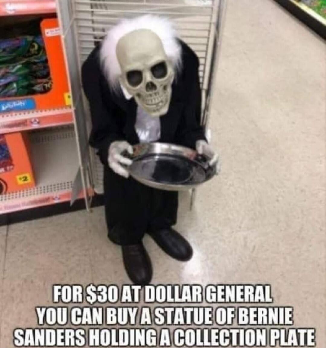 FOR $30 AT DOLLAR GENERAL YOU CAN BUY A STATUE OF BERNIE SANDERS HOLDING A COLLECTION PLATE