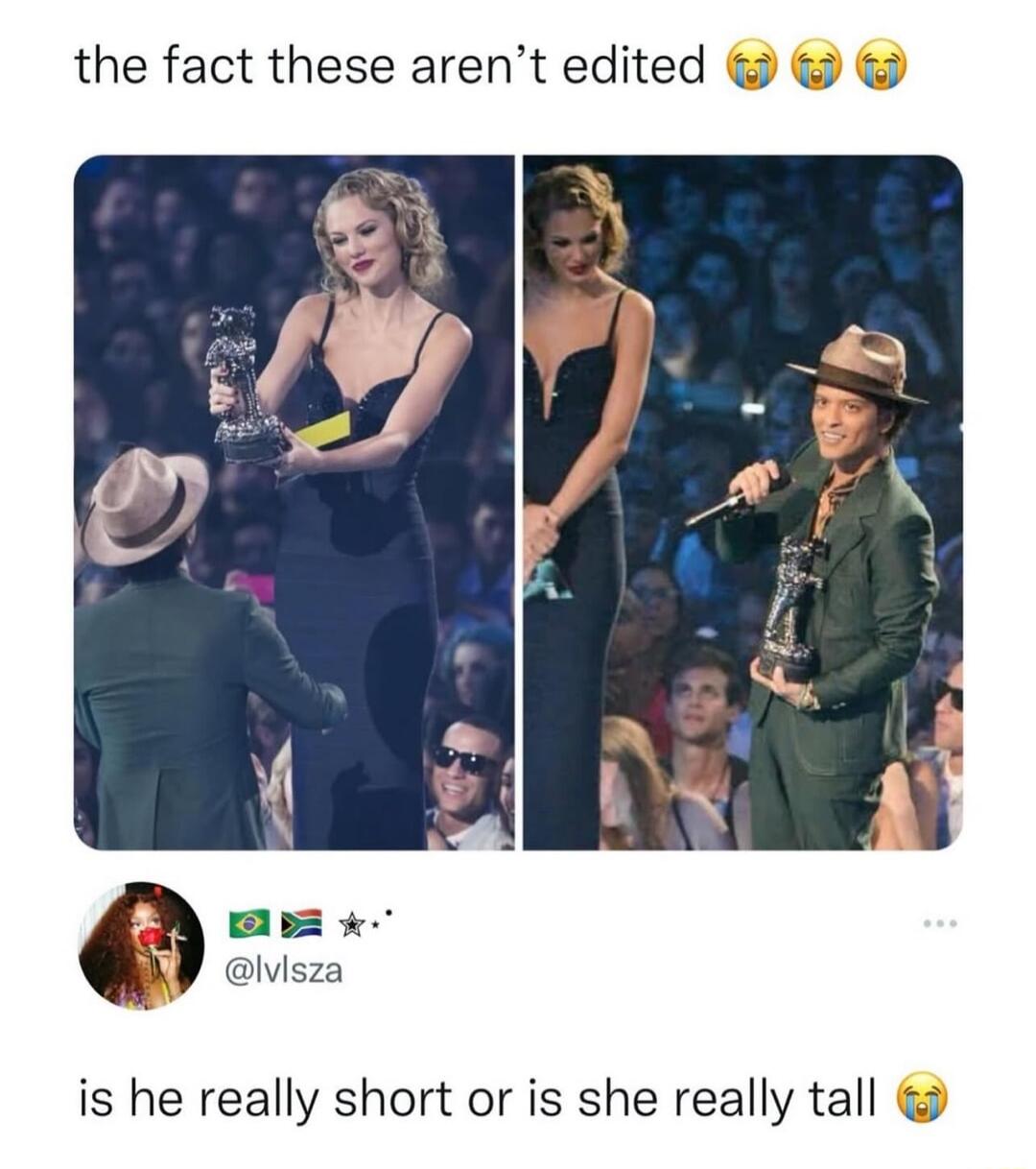 the fact these arent edited is he really short or is she really tall