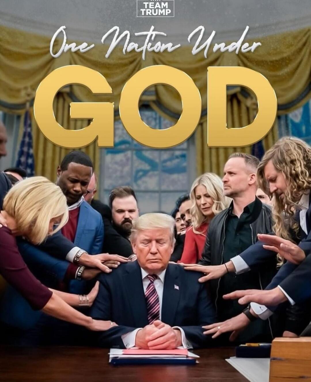 One Nation Under GOD
TEAM TRUMP