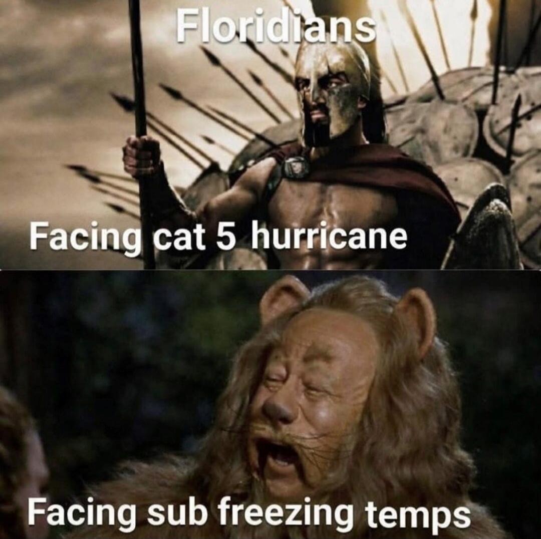 Floridians Facing cat 5 hurricane Facing sub freezing temps