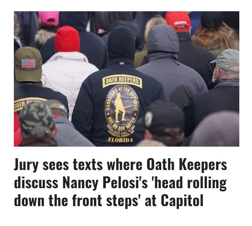 Jury sees texts where Oath Keepers discuss Nancy Pelosis head rolling down the front steps at Capitol