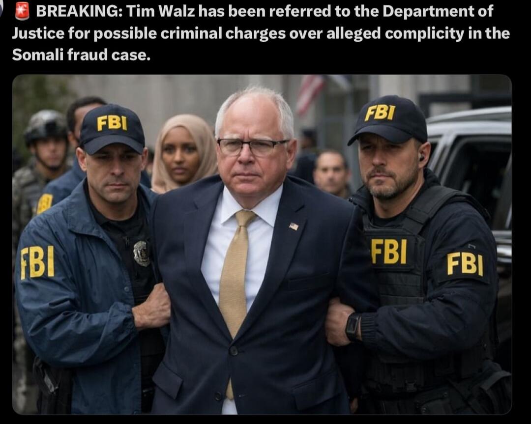 BREAKING: Tim Walz has been referred to the Department of Justice for possible criminal charges over alleged complicity in the Somali fraud case.