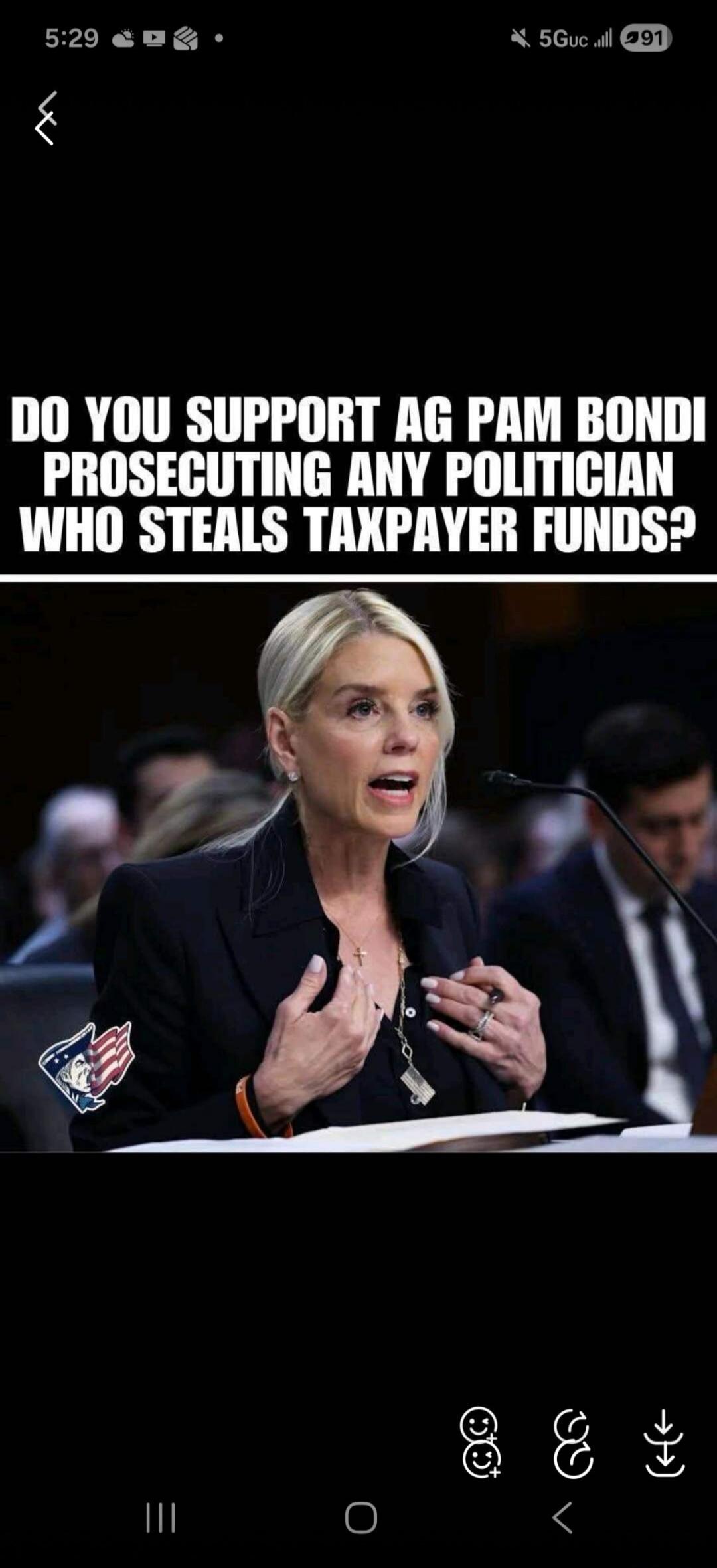 DO YOU SUPPORT AG PAM BONDI PROSECUTING ANY POLITICIAN WHO STEALS TAXPAYER FUNDS?