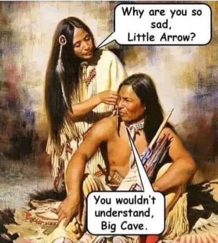 Why are you so sad You wouldnt understand Big Cave