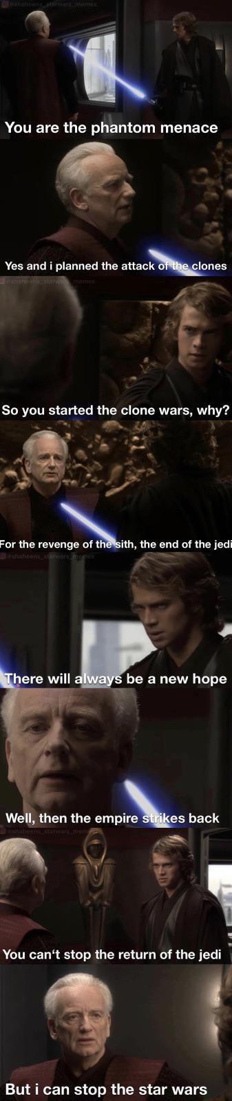 2 You are the phantom menace ACEELLREELLELRG T attacMes 45 LT RV TR 15 GV R R T CRVE TSN P lum L W X 3 L e v a 3 For the revehih the end of the jedi You cant stop the return of the jedi i But i can stop the star wars