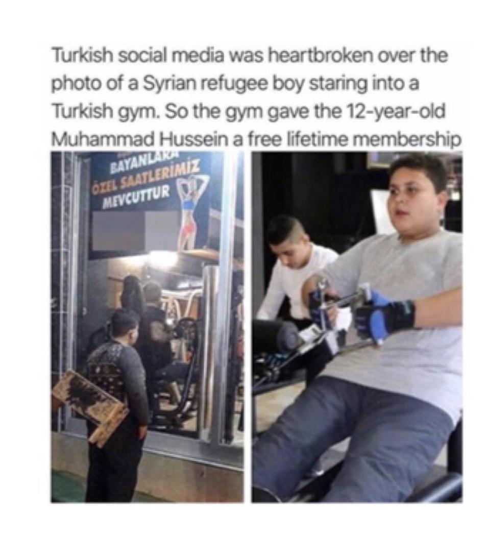 Turkish social media was heartbroken over the photo of a Syrian refugee boy staringinto a Turkish gym So the gym gave the 12 year old Muhammaci Hussein a free lifetime membership