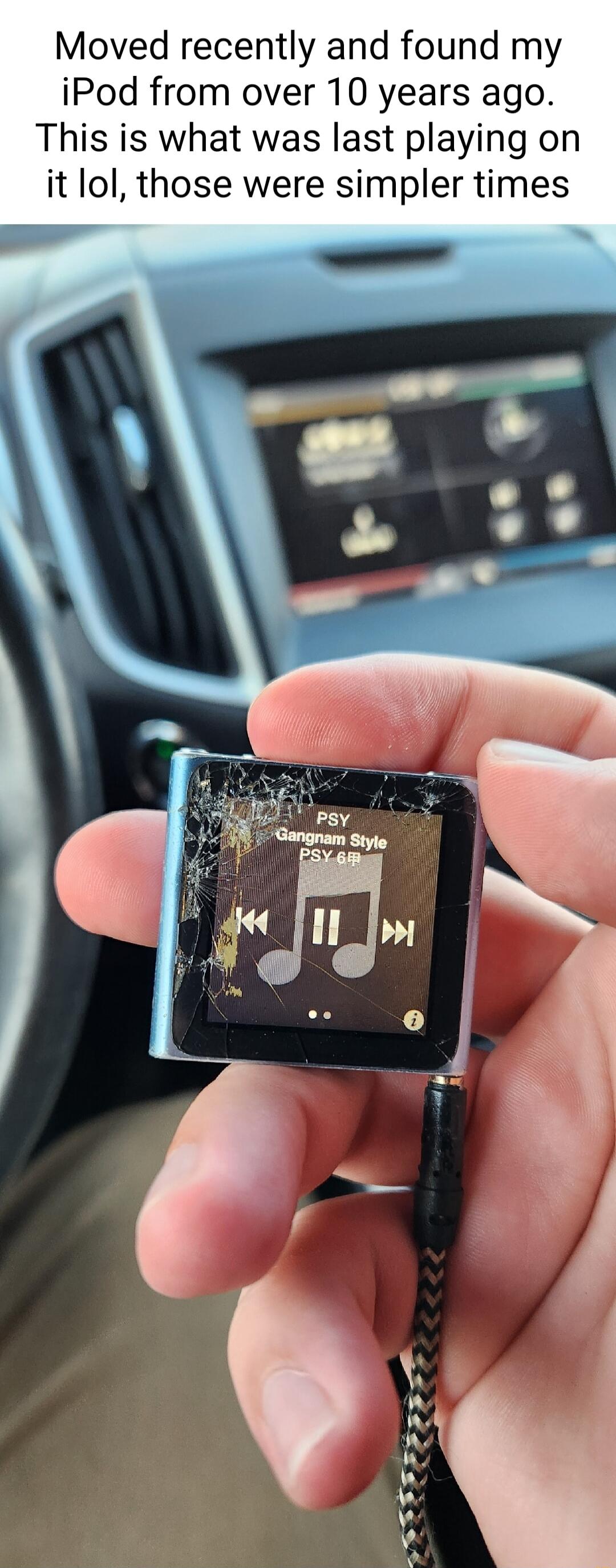 Moved recently and found my iPod from over 10 years ago This is what was last playing on it lol those were simpler times