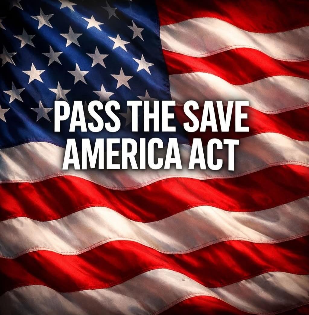 PASS THE SAVE AMERICA ACT