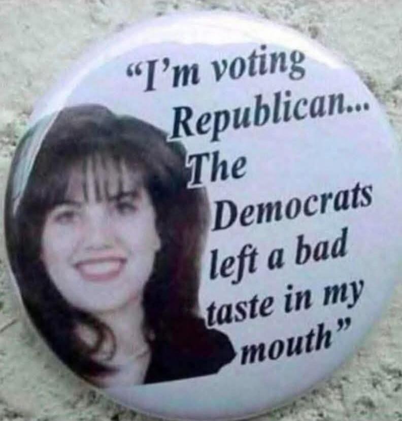 I'm voting Republican... The Democrats left a bad taste in my mouth
