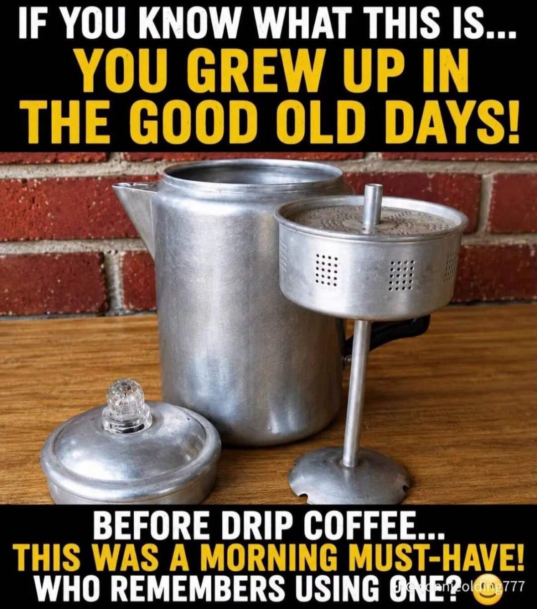 IF YOU KNOW WHAT THIS IS... YOU GREW UP IN THE GOOD OLD DAYS! BEFORE DRIP COFFEE... THIS WAS A MORNING MUST-HAVE! WHO REMEMBERS USING ONE?