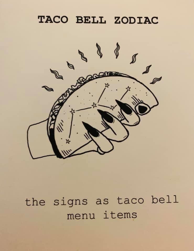 TACO BELL ZODIAC the signs as taco bell menu items