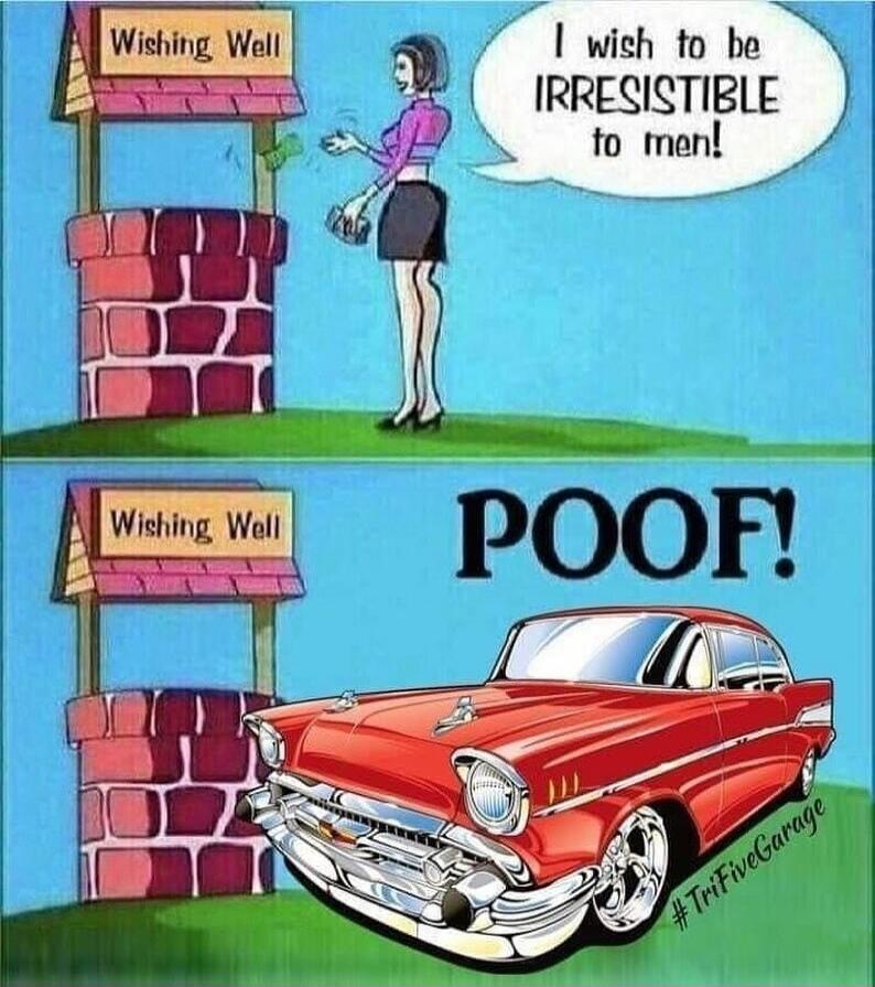 Wishing Well I wish to be IRRESISTIBLE to men! POOF! #TriFiveGarage