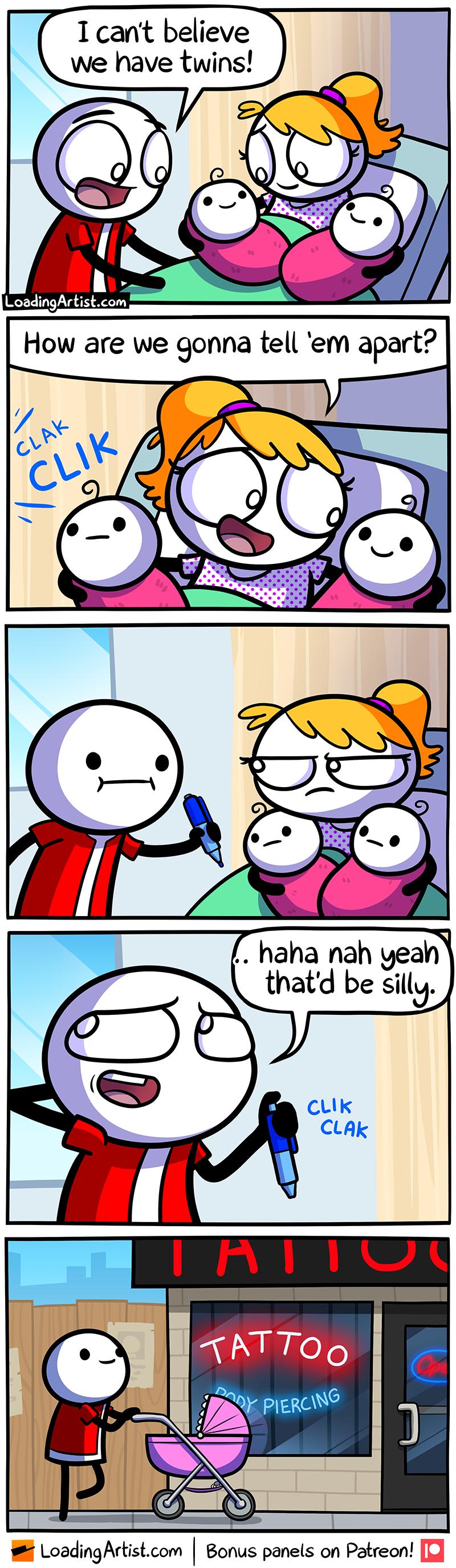 1 cant believe we have twins N LoadingArtist com inghct o How are we gonna tell em apart haha nah yeah thatd be silly LoadingActistcom Bonus panels on Patreon