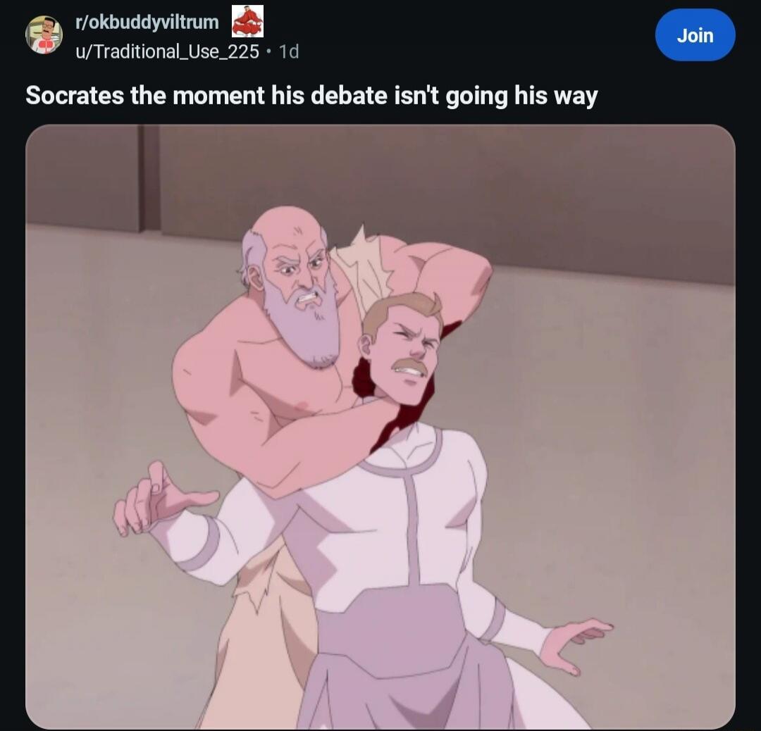 Socrates the moment his debate isn't going his way