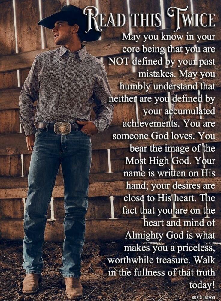 READ THIS TWICE May you know in your core being that you are NOT defined by your past mistakes. May you humbly understand that neither are you defined by your accumulated achievements. You are someone God loves. You bear the image of the Most High God. Your name is written on His hand; your desires are close to His heart. The fact that you are on t