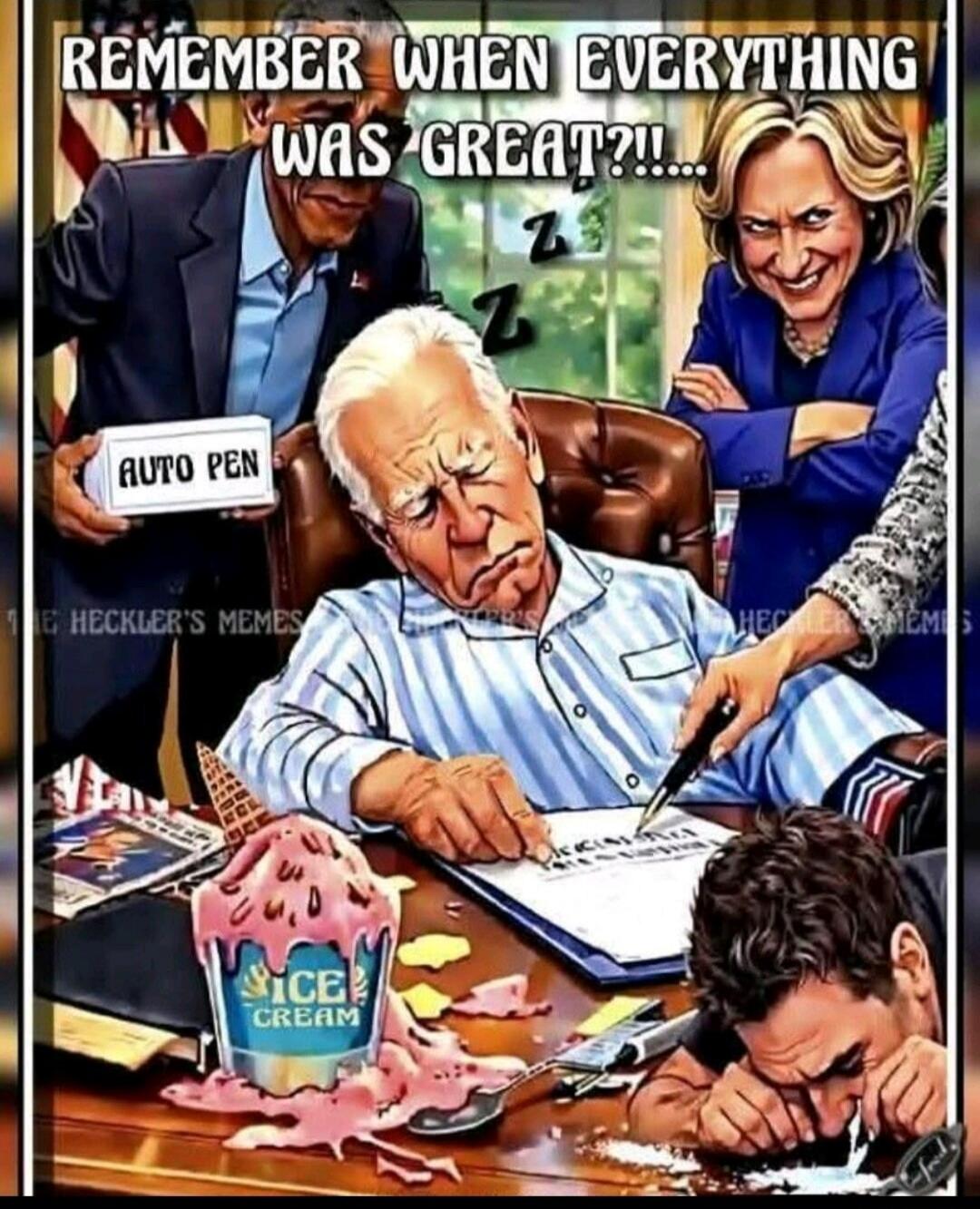 REMEMBER WHEN EVERYTHING WAS GREAT?!!! AUTO PEN ICE CREAM THE HECKLER'S MEMES