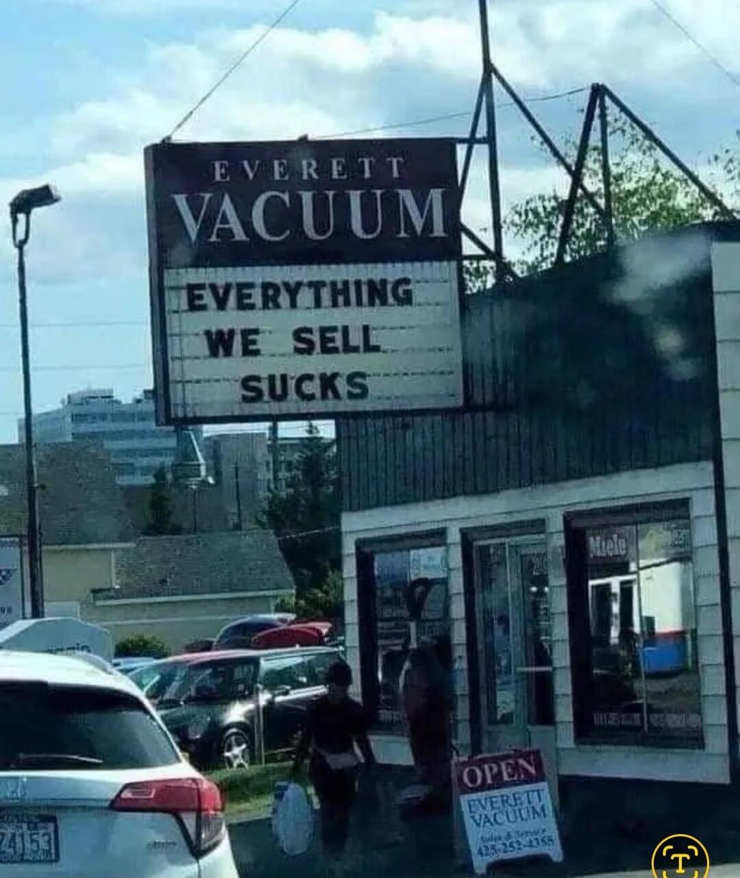 EVERETT VACUUM EVERYTHING WE SELL SUCKS. OPEN. EVERETT VACUUM Sales & Service 425-252-4355.