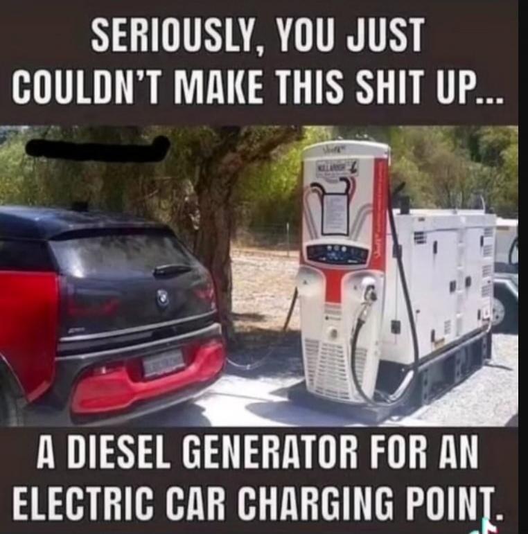 SERIOUSLY, YOU JUST COULDN'T MAKE THIS SHIT UP... A DIESEL GENERATOR FOR AN ELECTRIC CAR CHARGING POINT.