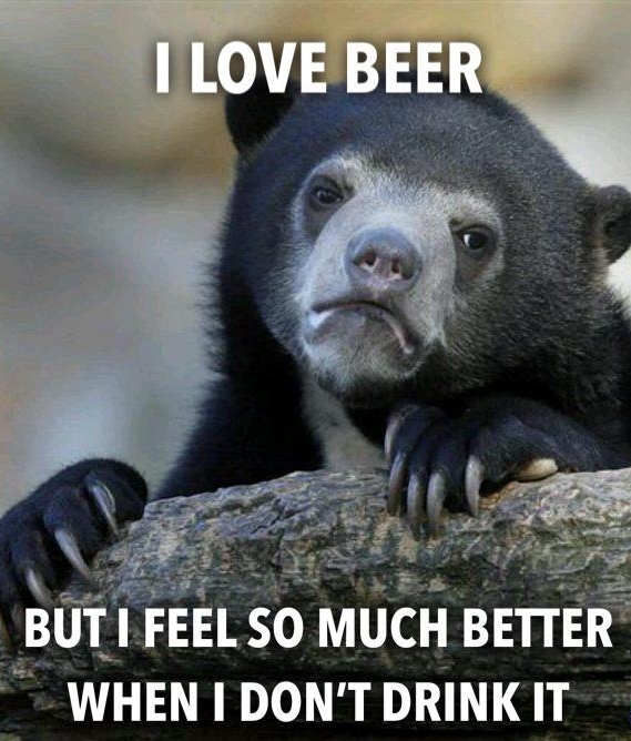 BUTVI FEELSO MUCH B WHEN I DONTDRINKIT