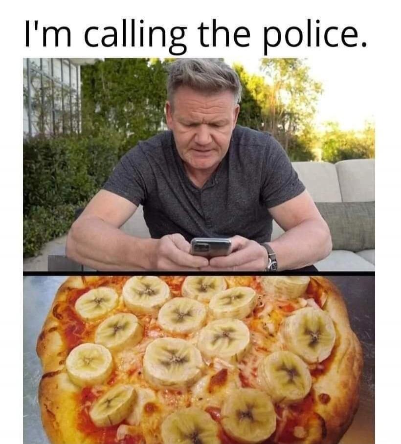 I'm calling the police.