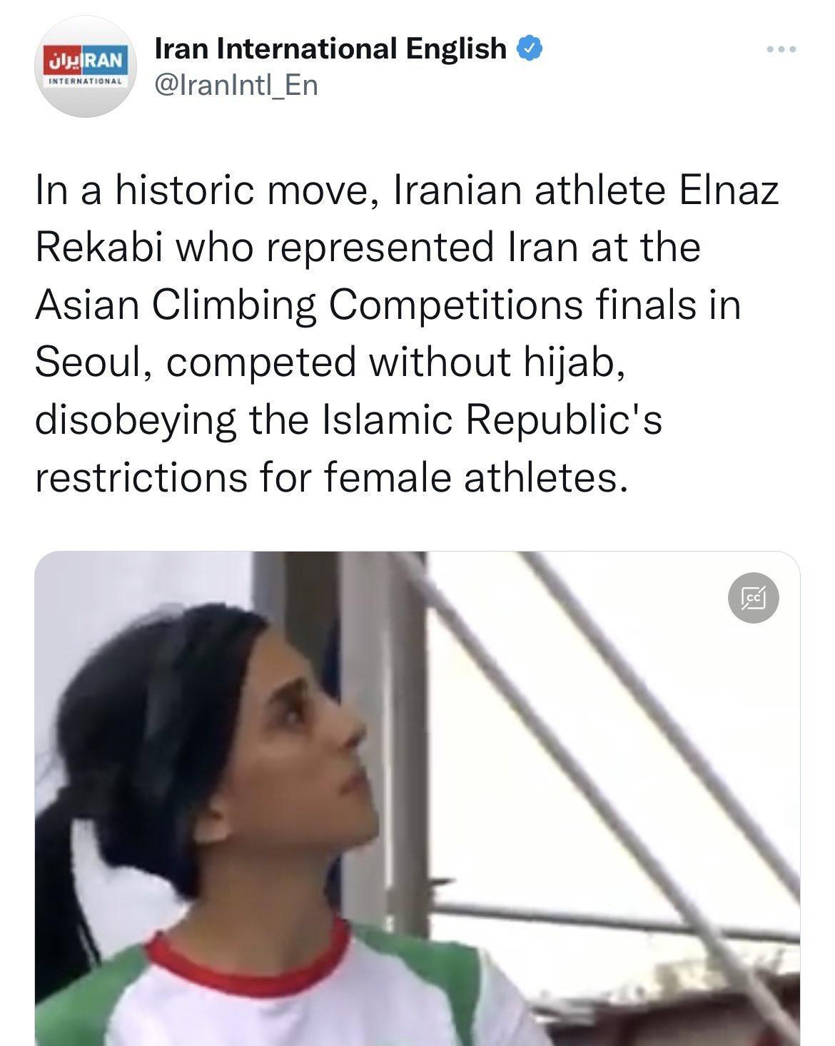 Iran International English lranintl_En In a historic move Iranian athlete Elnaz Rekabi who represented Iran at the Asian Climbing Competitions finals in Seoul competed without hijab disobeying the Islamic Republics restrictions for female athletes
