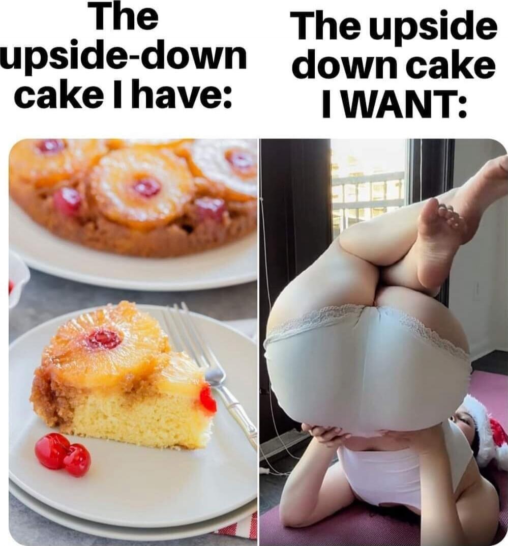 The upside-down cake I have: The upside-down cake I WANT: