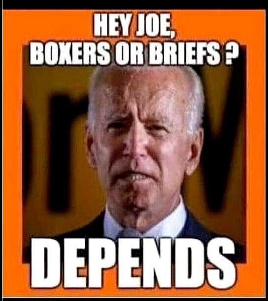 HEY JOE, BOXERS OR BRIEFS? DEPENDS