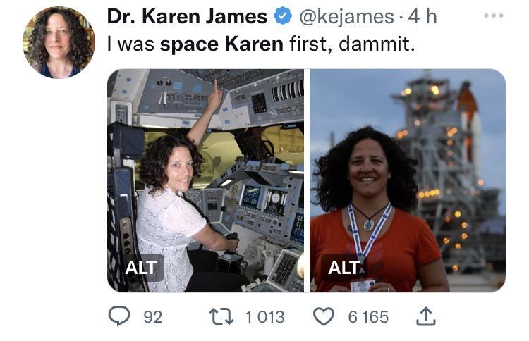 Dr Karen James kejames 4 h was space Karen first dammit O 92 w103 Q 6165