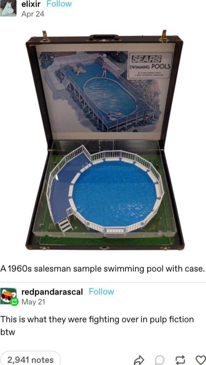 elixir Follow el Apr2a A 1960s salesman sample swimming pool with case redpandarascal ollow May 21 This is what they were fighting over in pulp fiction btw 2941 notes S o O