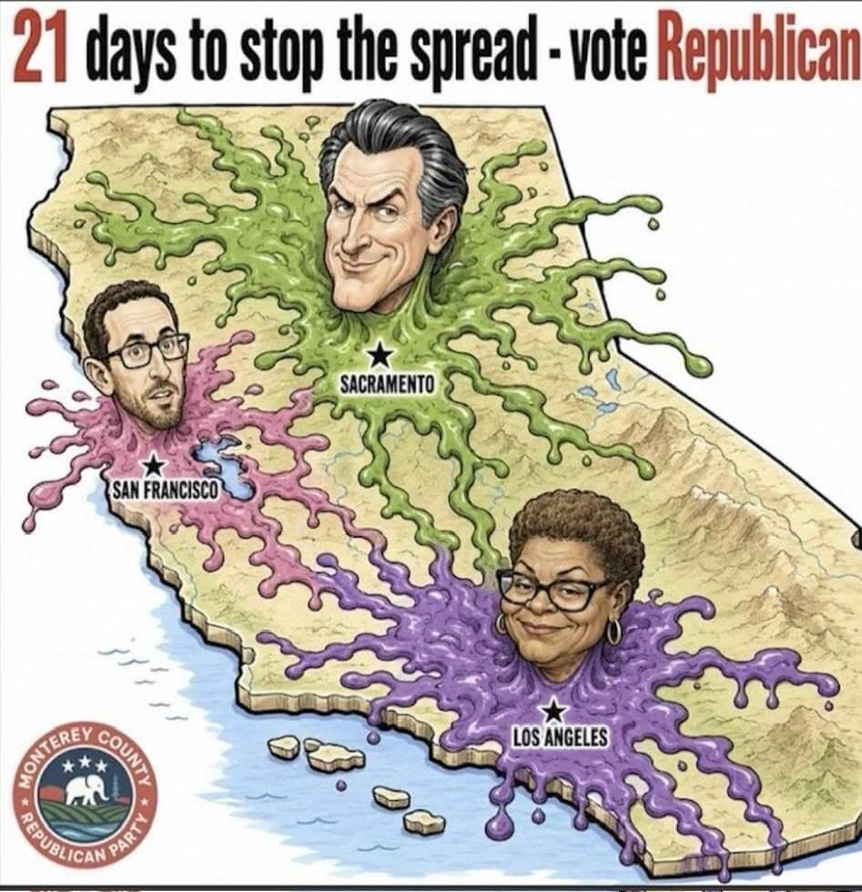 21 days to stop the spread - vote Republican. Sacramento. San Francisco. Los Angeles. Monterey County Republican Party.