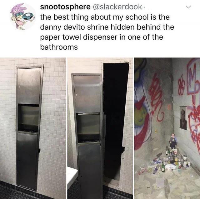snootosphere slackerdook 3 the best thing about my school is the danny devito shrine hidden behind the paper towel dispenser in one of the bathrooms
