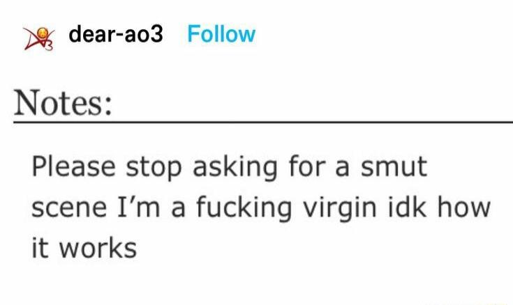 Please stop asking for a smut scene I’m a fucking virgin idk how it works
Session ID: 993235.