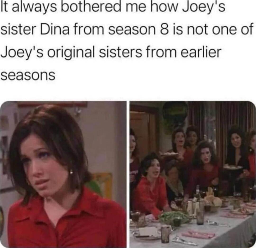 sister Dina from season 8 is not one of Joeys original sisters from earlier seasons