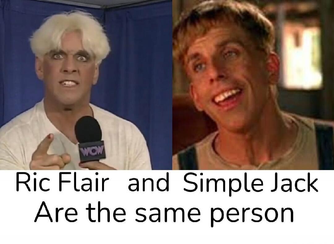 Ric Flair and Simple Jack Are the same person