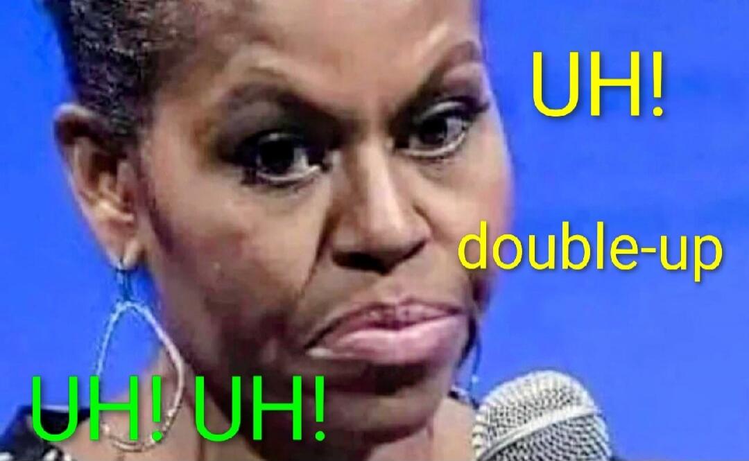 UH! double-up UH! UH!
