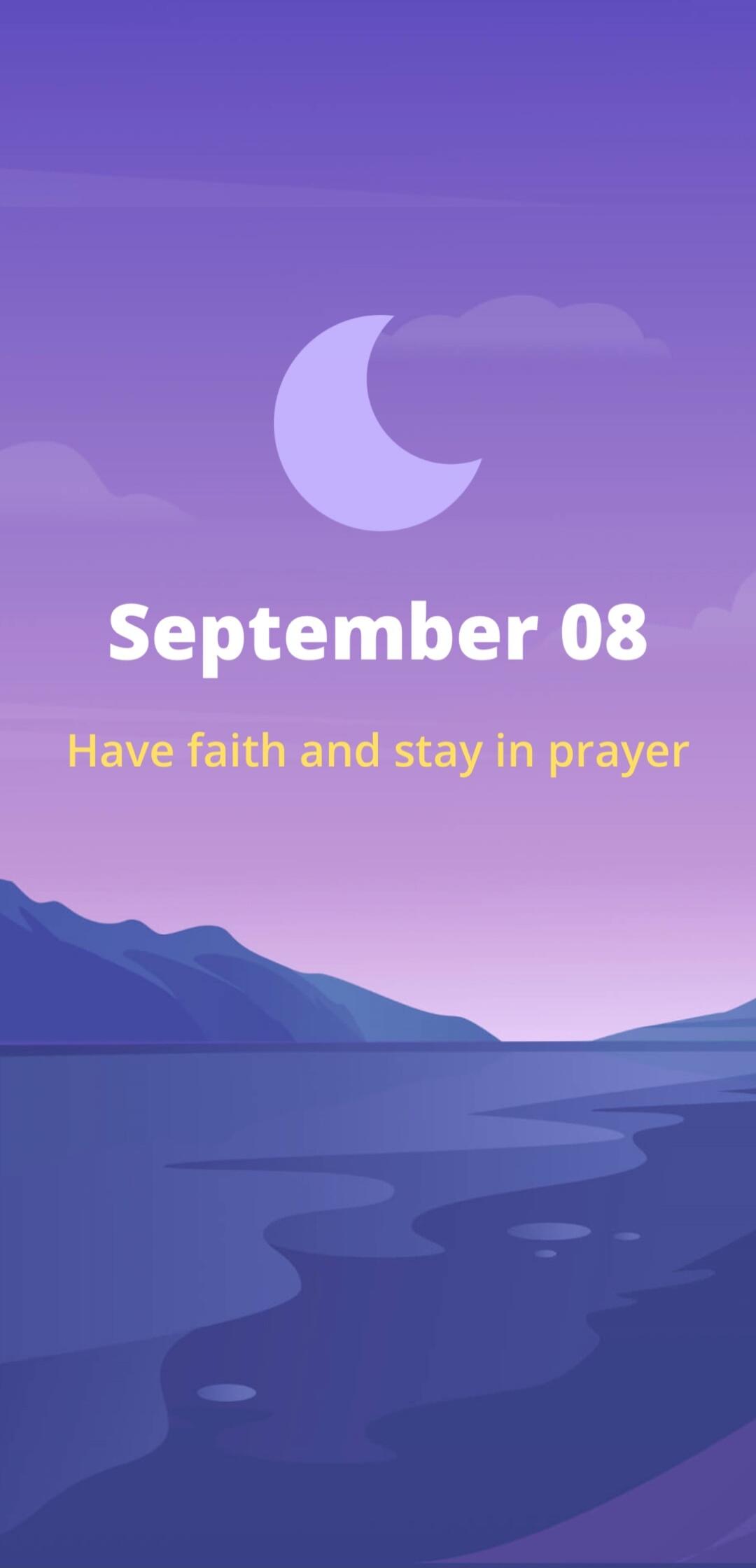 September 08 Have faith and stay in prayer
