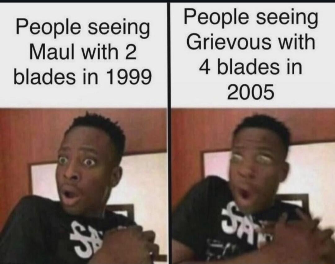 People seeing PeoPle seeing Maul with 2 Grievous with blades in 1999 4 blades in 2005