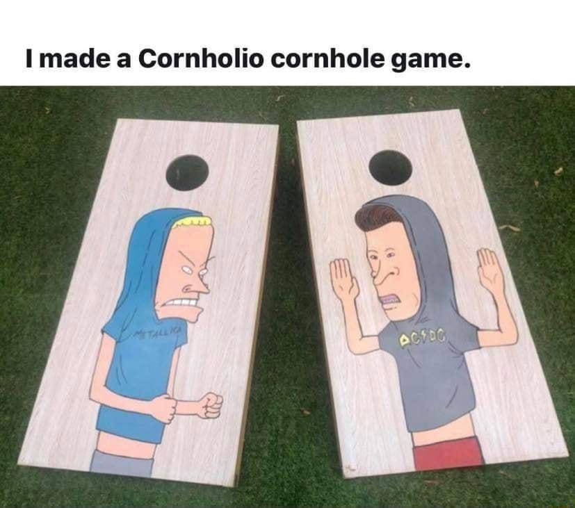I made a Cornholio cornhole game