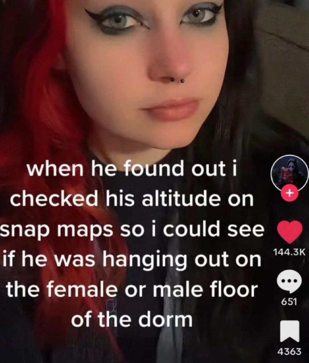 when hefetind out i checked his altitude on snap maps so i could see T TAVVET ET TeTT T ReT01 FeTs s LU Gl E1ENT Ny EI R leTeld g of the dqm n 4363