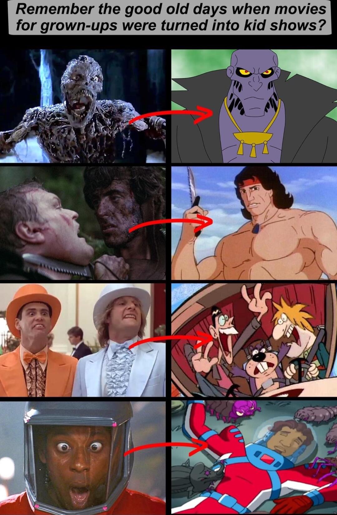 Remember the good old days when movies for grown ups were turned into kid shows