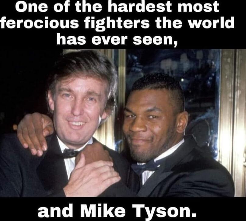 One of the hardest most ferocious fighters the world has ever seen, and Mike Tyson.