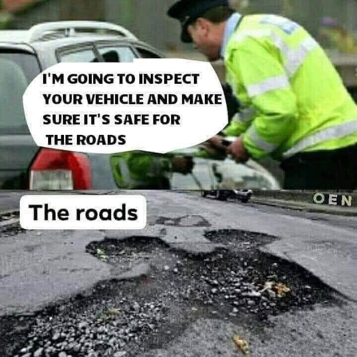 IM GOING TO INSPECT YOUR VEHICLE AND MAKE SURE ITS SAFE FOR THE ROADS