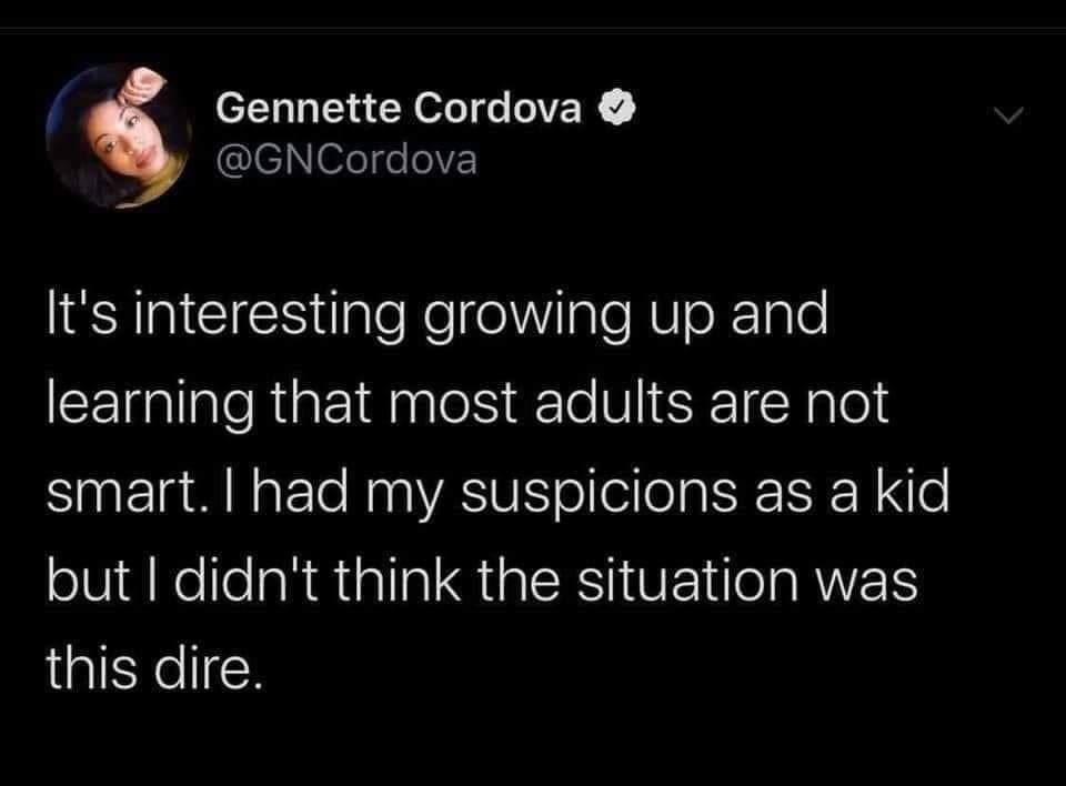 Gennette Cordova leofe e YE R Gl taleRefeiIalo NVl oX Igle learning that most adults are not SinptEla M Nat le RaaVASS Yol eilea S SR o olVj NellelahMialla QialRIVEIIg RIS this dire