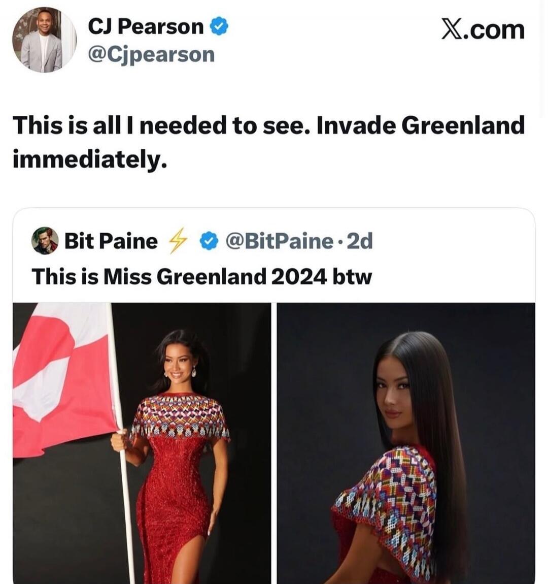 This is all I needed to see. Invade Greenland immediately.

This is Miss Greenland 2024 btw