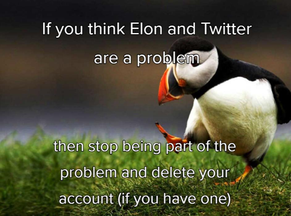 If you think Elon and Twitter area prm 4