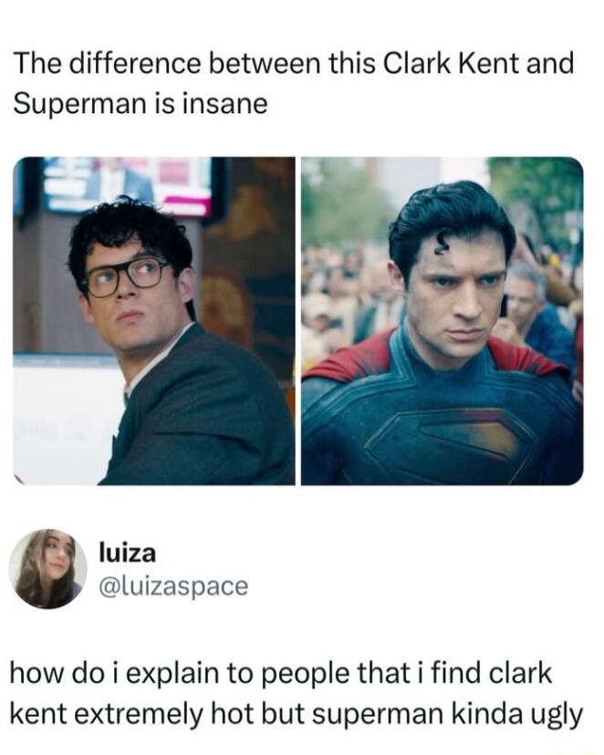 The difference between this Clark Kent and Superman is insane luiza luizaspace how do i explain to people thati find clark kent extremely hot but superman kinda ugly